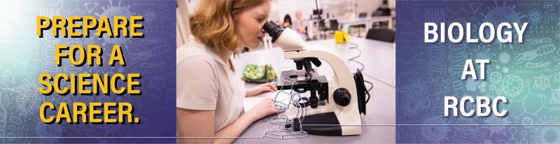 Biology degree marketing ad with text stating "prepare for a science career. Biology at RCBC"