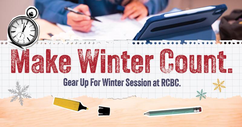 Text stating Make Winter Count. Gear Up For Winter Session at RCBC. Student with laptop and winter icons in background.