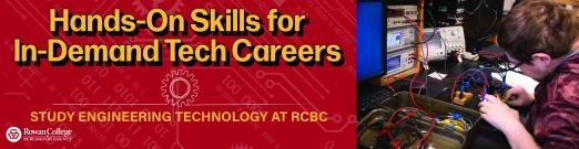 Decorative image with text stating the following: "Study Engineering Technology at RCBC. Hands on skills for in-demand tech careers" 